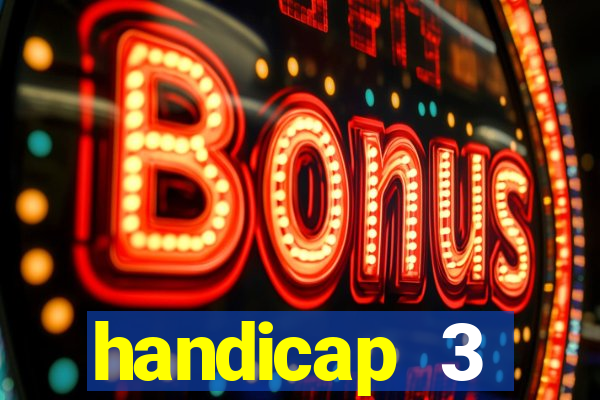 handicap 3 resultado final